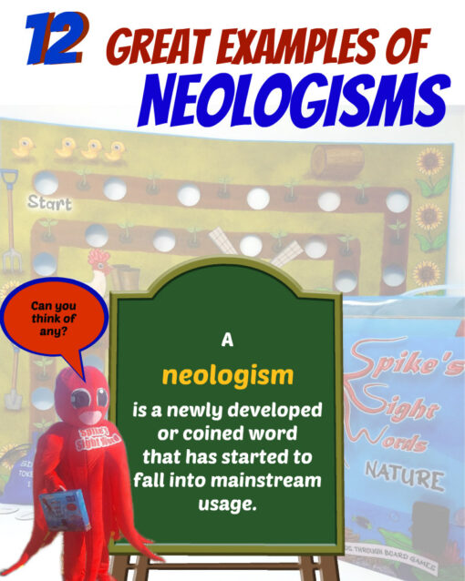 Neologistic 12 great examples of neologisms - Spike's Sight Words